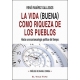 Vida Buena Como Riqueza De Los Pueblos, La
