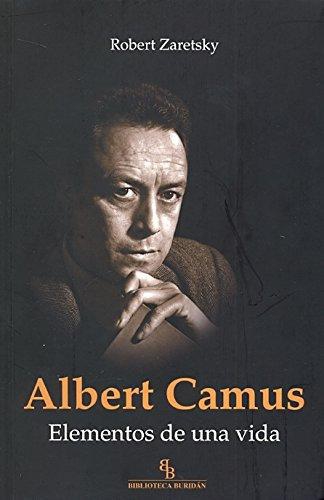 Albert Camus Elementos De Una Vida