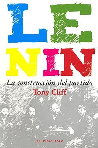 Lenin La Construccion Del Partido