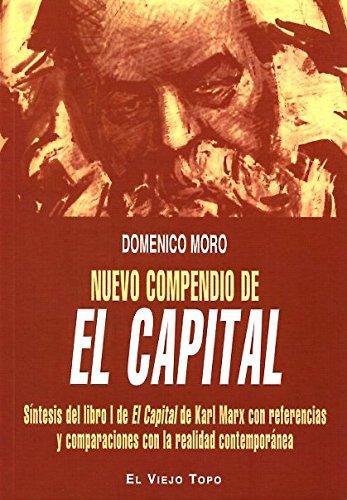 Nuevo Compendio De El Capital. Sintesis Del Libro I De El Capital De Karl Marx