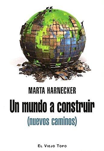 Un Mundo A Construir (Nuevos Caminos)