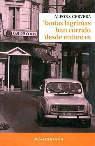 Tantas Lagrimas Han Corrido Desde Entonces