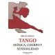 Tango Musica Cuerpo Y Sensualidad