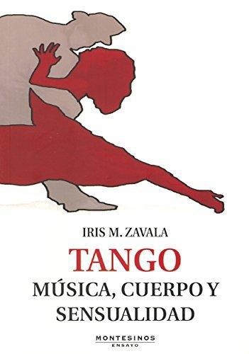 Tango Musica Cuerpo Y Sensualidad