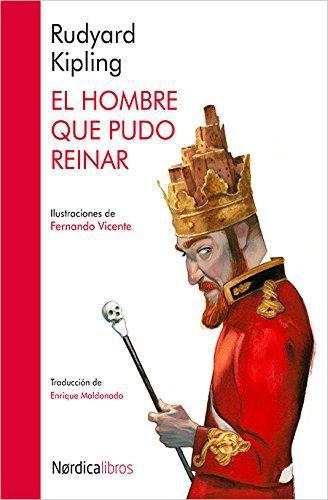 Hombre Que Pudo Reinar, El