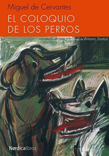 Coloquio De Los Perros, El