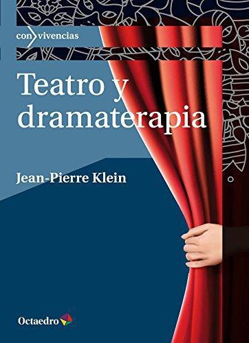 Teatro Y Dramaterapia