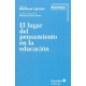 Lugar Del Pensamiento En La Educacion, El