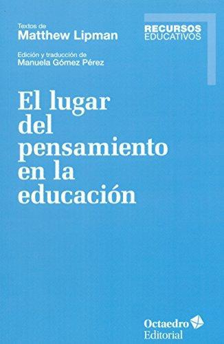 Lugar Del Pensamiento En La Educacion, El