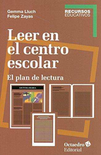 Leer En El Centro Escolar El Plan De Lectura