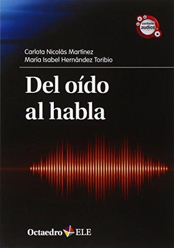 Del Oido Al Habla