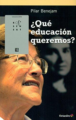 Que Educacion Queremos?