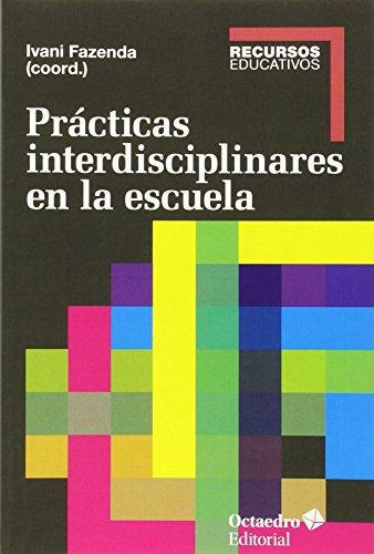 Practicas Interdisciplinares En La Escuela