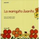 Mariquita Juanita, La