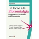 En Torno A La Fibromialgia. Respuestas A Las Dudas Mas Frecuentes