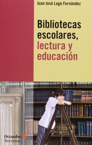 Bibliotecas Escolares Lectura Y Educacion