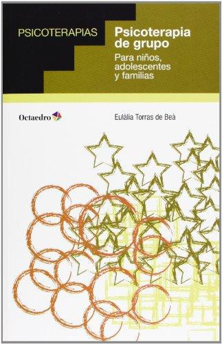 Psicoterapia De Grupo Para Niños Adolescentes Y Familias