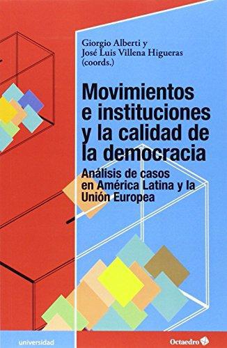 Movimientos E Instituciones Y La Calidad De La Democracia Analisis De Casos En America Latina Y Union Europea