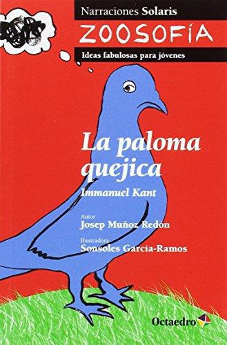 Paloma Quejica, La. Immanuel Kant