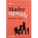 Madre Agotada