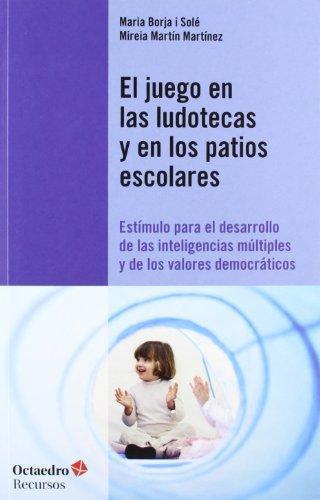 Juego En Las Ludotecas Y En Los Patios Escolares, El