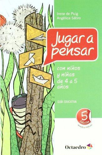 Jugar A Pensar (4-5 Años) Guia Educativa