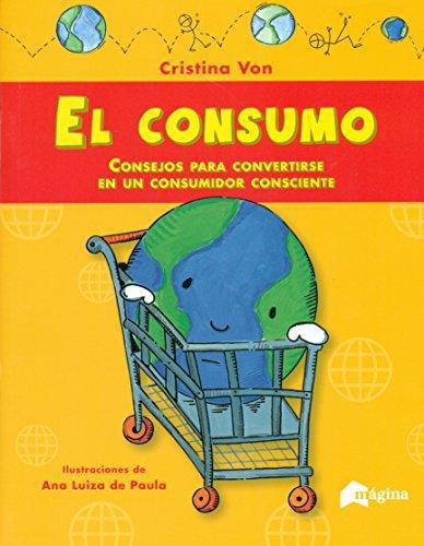 Consumo Consejos Para Convertirse En Un Consumidor Consciente, El