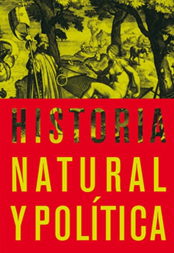 Catálogo Historia Natural Y Politica