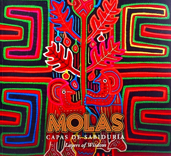 Catálogo Molas Capas De La Sabiduria / Molas. Layers Of Wisdom