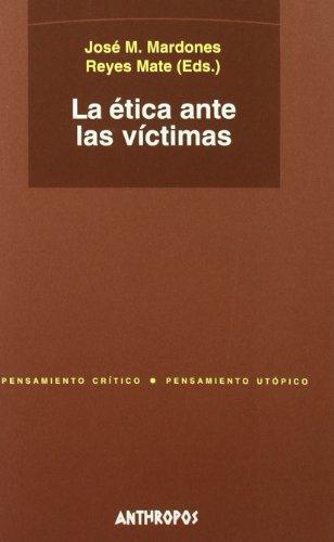 Etica Ante Las Victimas, La