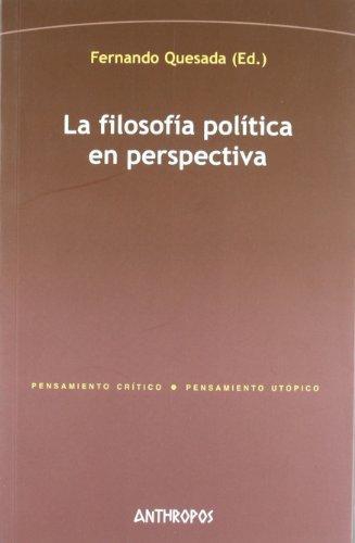 Filosofia Politica En Perspectiva (2A.Ed), La