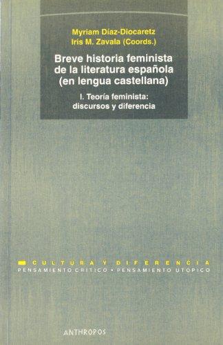 Breve Historia Feminista (I./2A.Ed) De La Literatura Española