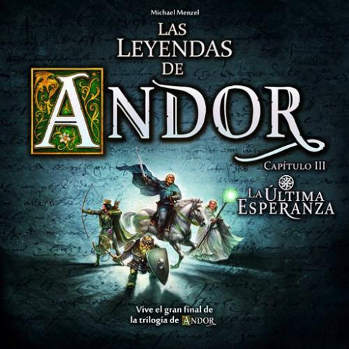 Las Leyendas De Andor Iii: La Ultima Esperanza (Exp)