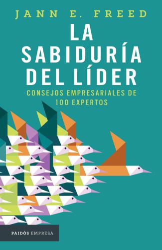 La Sabiduría Del Líder