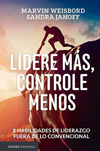 Lidere Más, Controle Menos