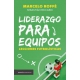 Liderazgo Para Equipos: Lecciones Futbolísticas