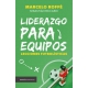 Liderazgo Para Equipos: Lecciones Futbolísticas