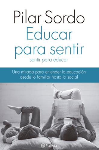 Educar Para Sentir, Sentir Para Educar