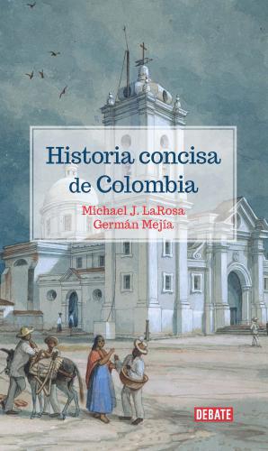 Historia Concisa De Colombia