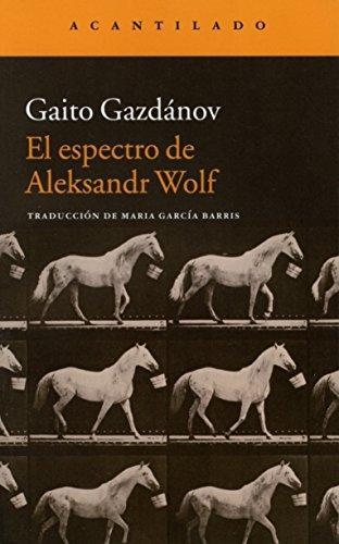 Espectro De Aleksandr Wolf, El