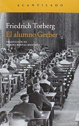 Alumno Gerber, El