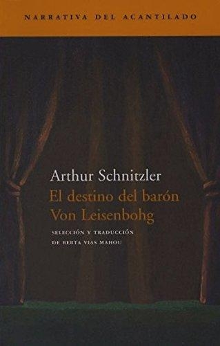 Destino Del Baron Von Leisenbohg