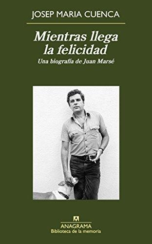 Mientras Llega La Felicidad