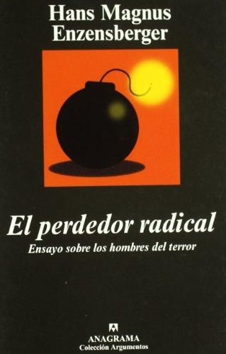 Perdedor Radical, El