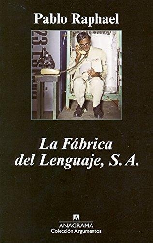 Fabrica Del Lenguaje, S.A. , La