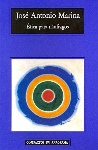 Etica Para Naufragos (Compacto)