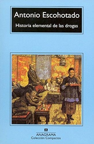 Historia Elemental De Las Drogas