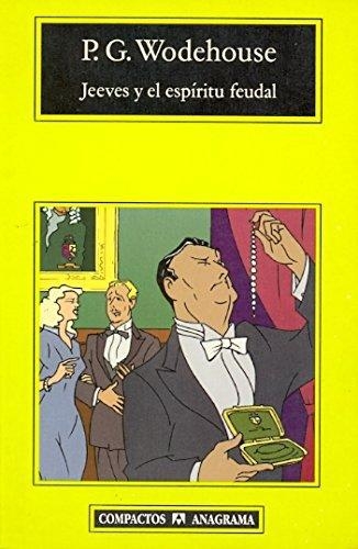 Jeeves Y El Espiritu Feudal