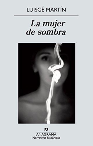 Mujer De Sombras, La