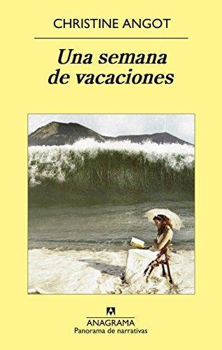 Semana De Vacaciones, Una